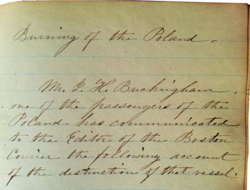 Image for 1840 RIVETING, ORIGINAL MANUSCRIPT SURVIVOR'S ACCOUNT OF THE SINKING BY FIRE AND EVENTUAL RESCUE OF AN AMERICAN PACKET SHIP FILLED WITH COMBUSTIBLES AND PASSENGERS